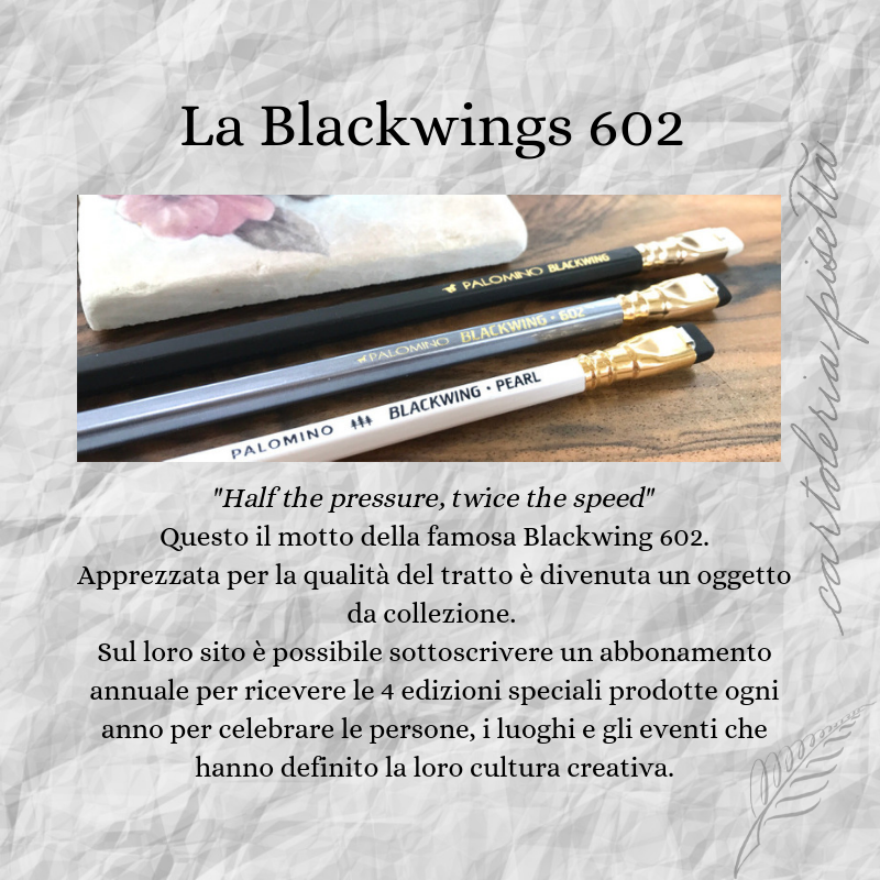 Blackwings 602, da Eberard Faber alla Palomino